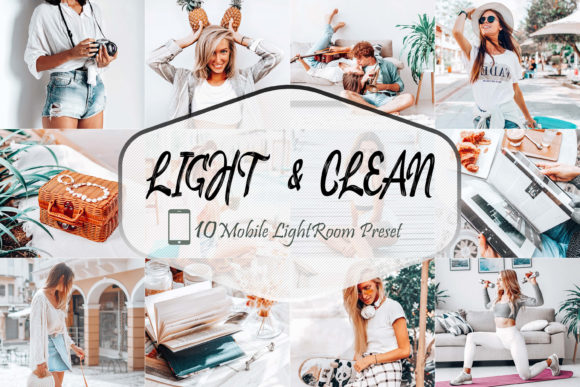 Download 10 Light &amp; Clean LR Mobile Presets - Lr mobile Collection